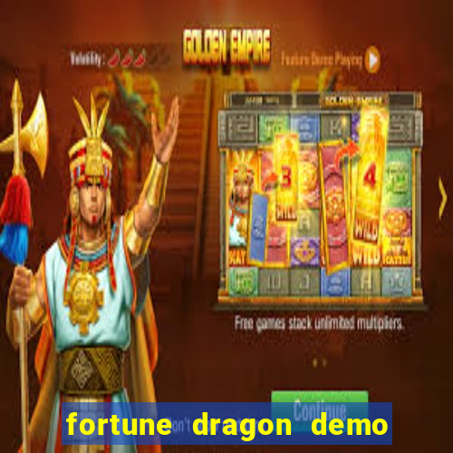 fortune dragon demo ganho certo